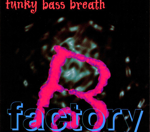 B-Factory – Funky Bass Breath